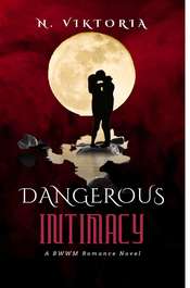 Dangerous Intimacy