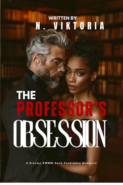 The Professor's Obsession